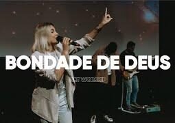 Bondade de Deus Get Worship Culto da Cidade