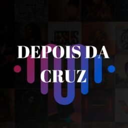 DEPOIS DA CRUZ 1