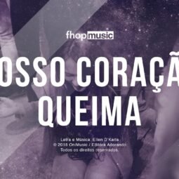 NOSSO CORACAO QUEIMA