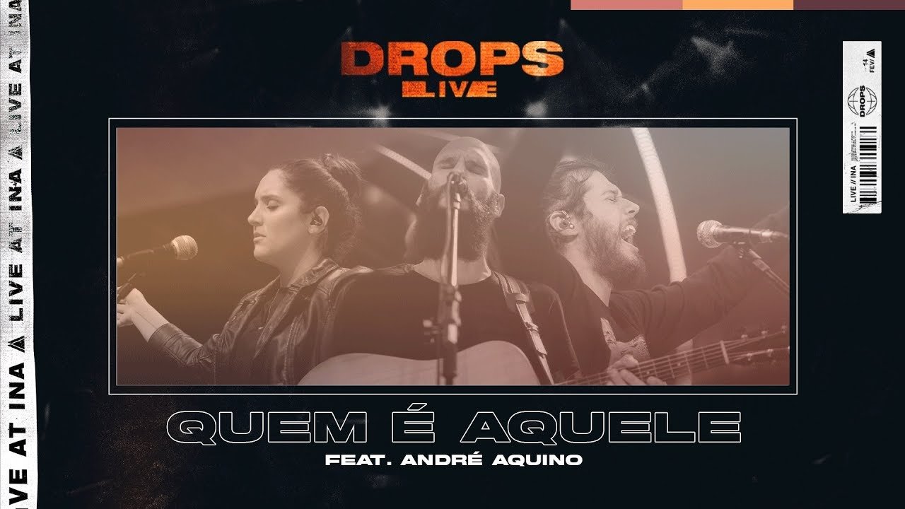 Quem e Aquele Ao vivo DROPS Feat. Andre Aquino