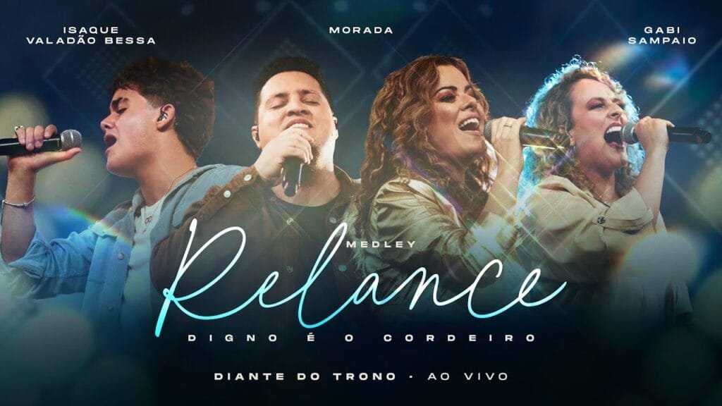 Medley Relance   Diante do Trono, Brunão Morada, Gabi Sampaio, Isaque Valadão