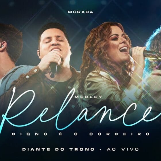 Medley Relance   Diante do Trono, Brunão Morada, Gabi Sampaio, Isaque Valadão