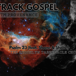 Psalm 23 feat  Shane & Shane - The Brooklyn Tabernacle Chor